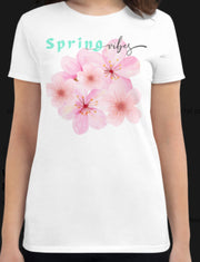 Spring Vibes                                        T-Shirt