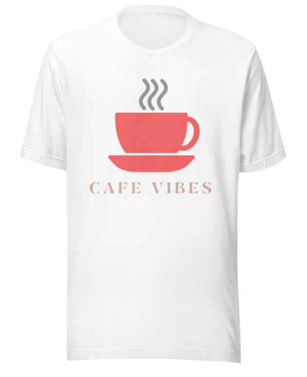Cafe Vibes                                           T-Shirt