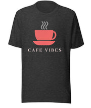 Cafe Vibes                                           T-Shirt